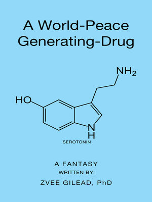cover image of A World-Peace Generating-Drug